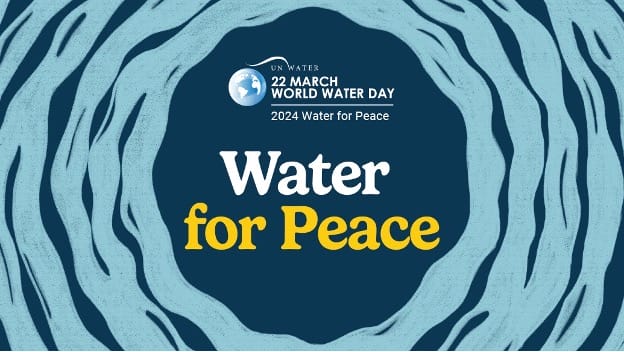 Promotional graphic for World Water Day on March 22, 2024, with a blue wavy water pattern background and the text 'Water for Peace' in bold yellow and white.
